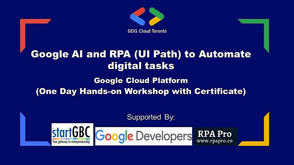 Google AI and RPA (UI Path) to automate digital tasks, Online, 26 ...