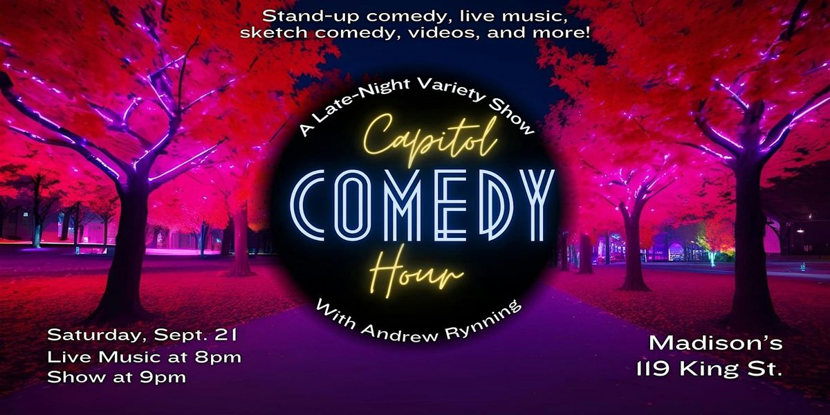 Capitol Comedy Hour - A Late-Night Style Variety Show