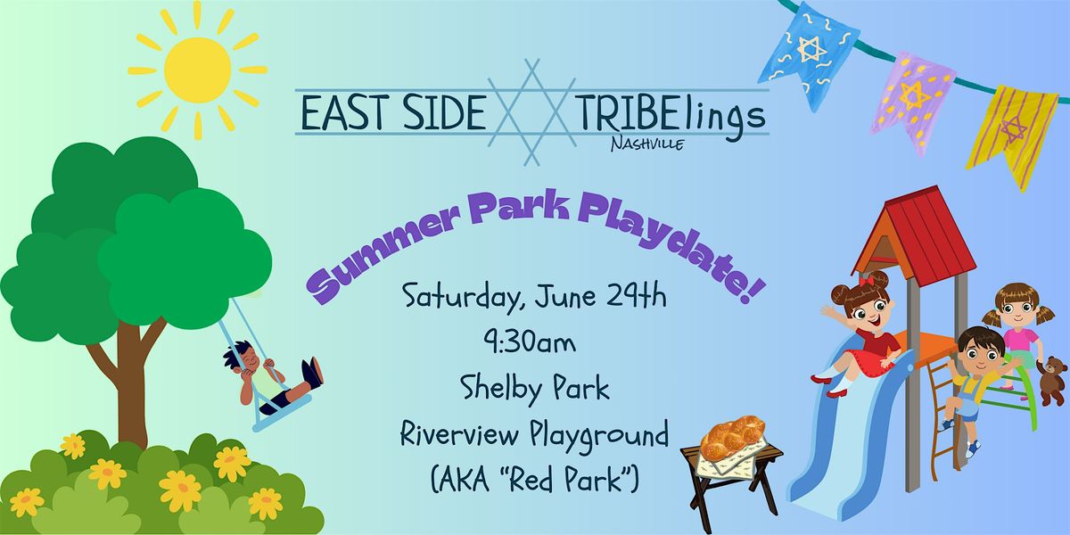 East Side Tribelings Summer Park Playdate