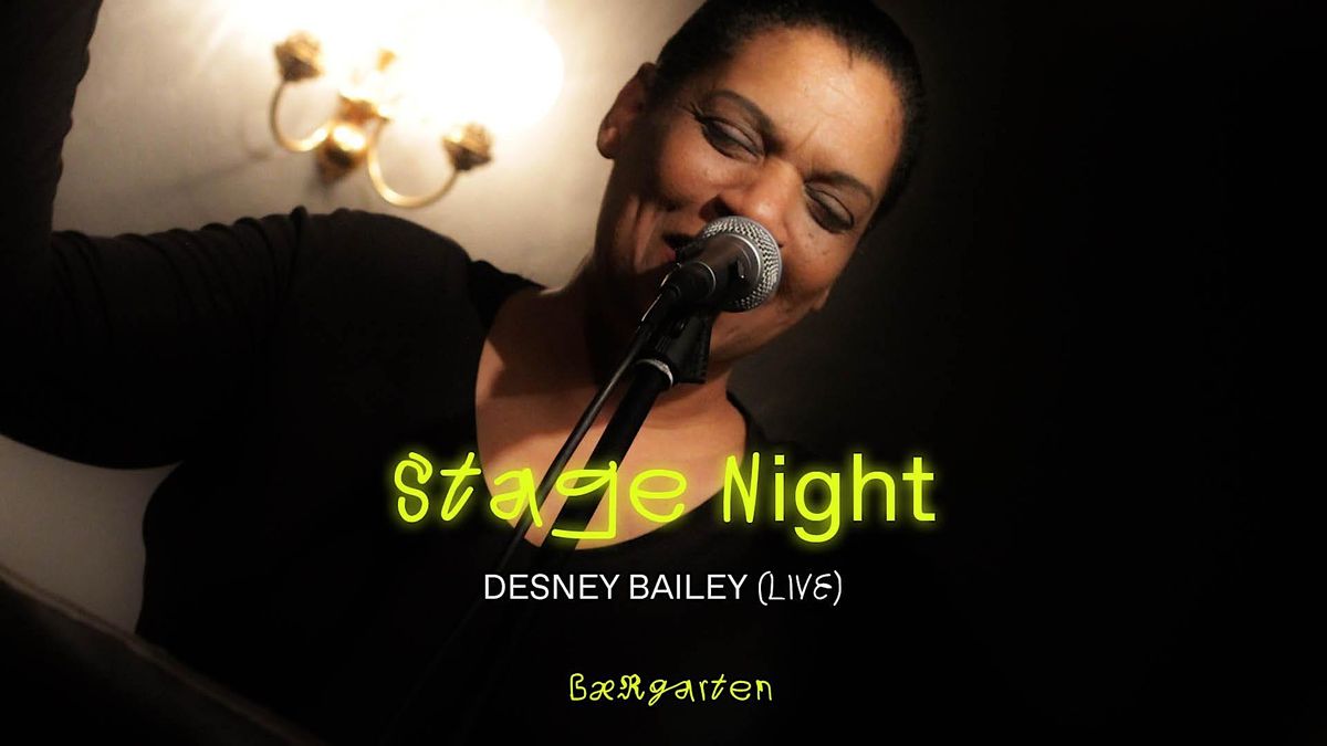 Stage Night w\/ Desney Bailey & The Band