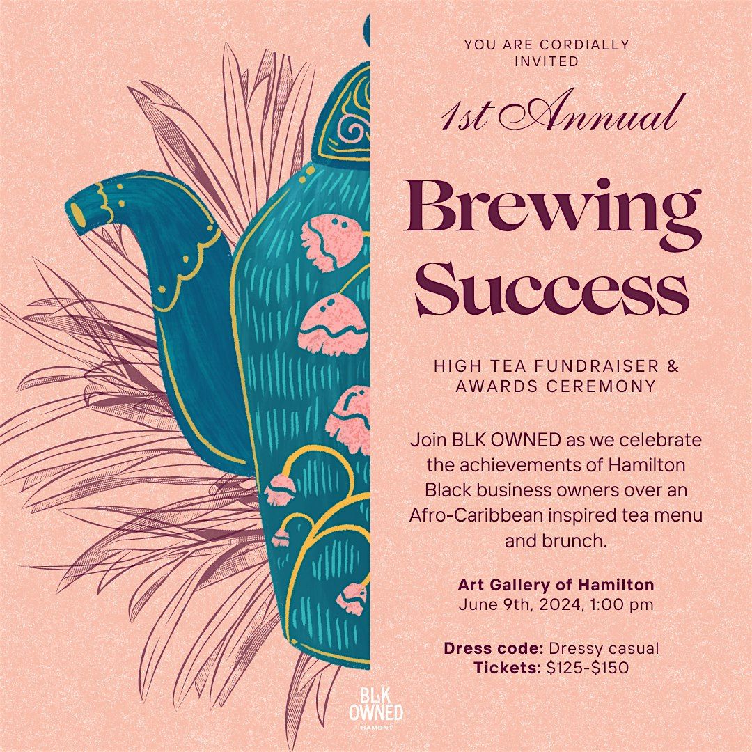BLK OWNED Presents: Brewing Success Fundraiser & Awards