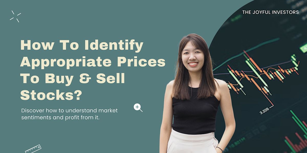 How To Identify Appropriate Prices To Buy & Sell Stocks? (25 Jun 2023)