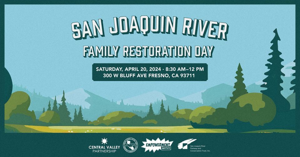 San Joaquin River: Family Restoration Day