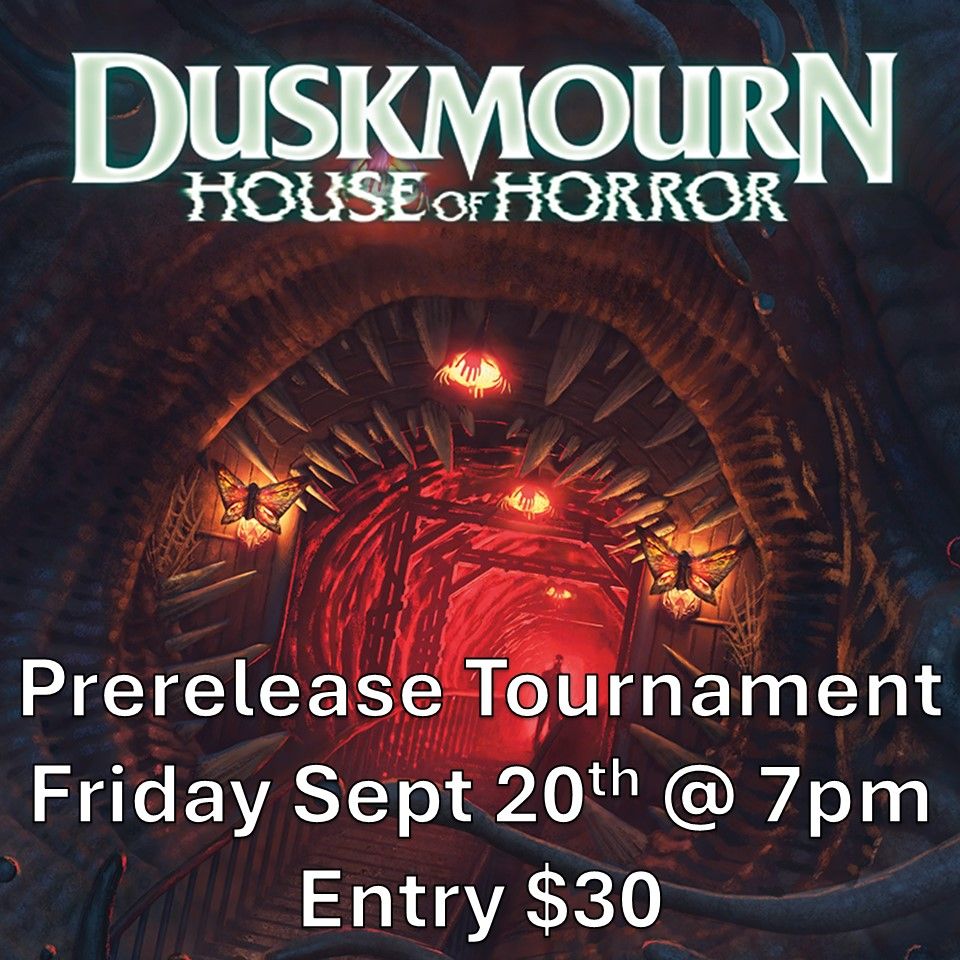 MTG Duskmourn Prerelease