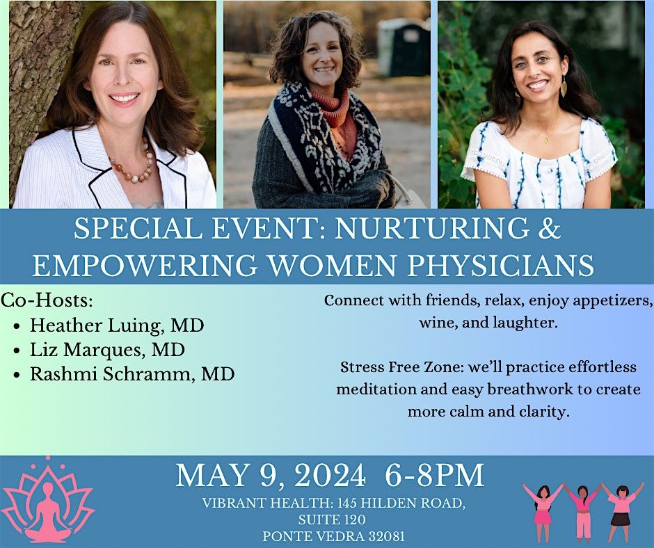 Nurturing and empowering women physicians