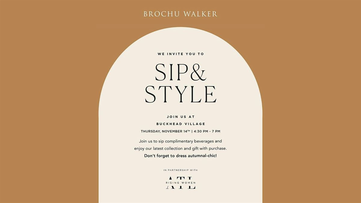 Sip & Style Fall Edition at Brochu Walker: Champagne, Networking & Shopping