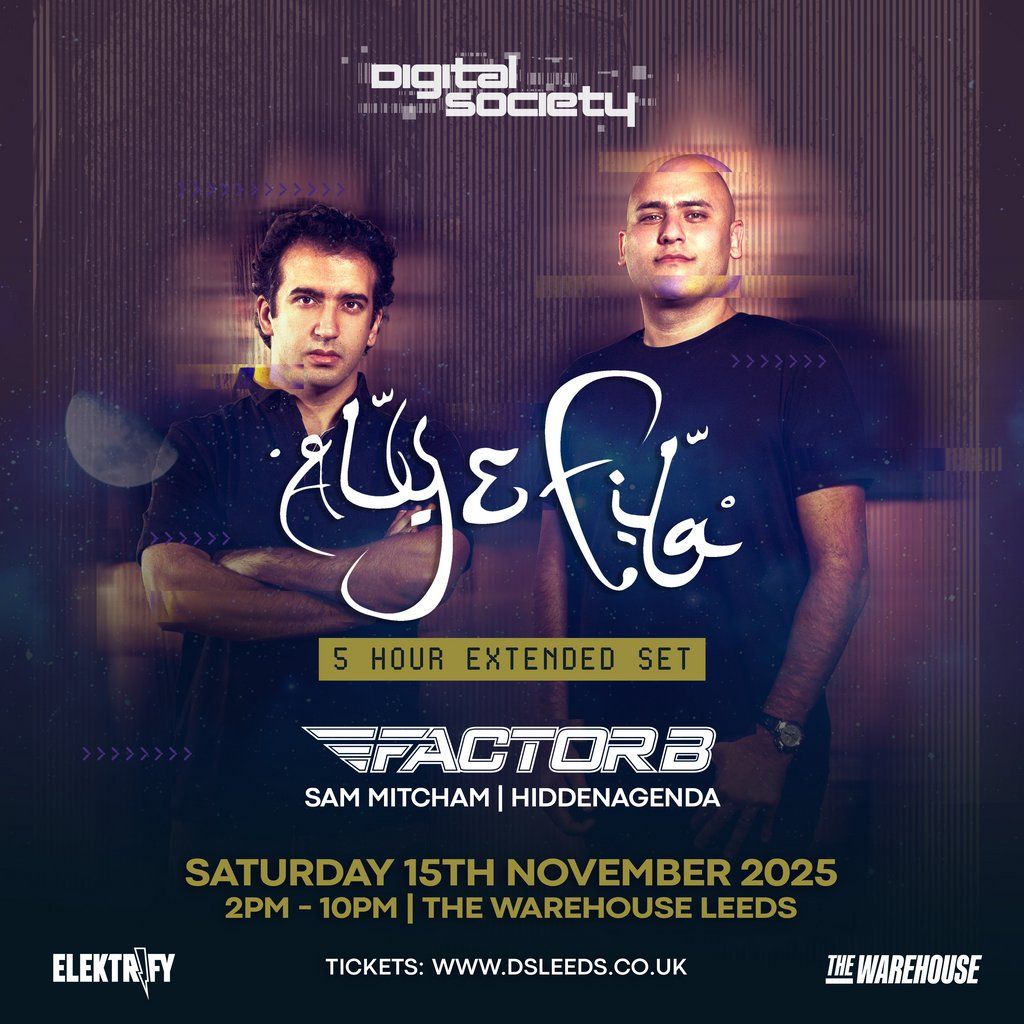 Aly & Fila [5hr Extended Set] - Digital Society Leeds