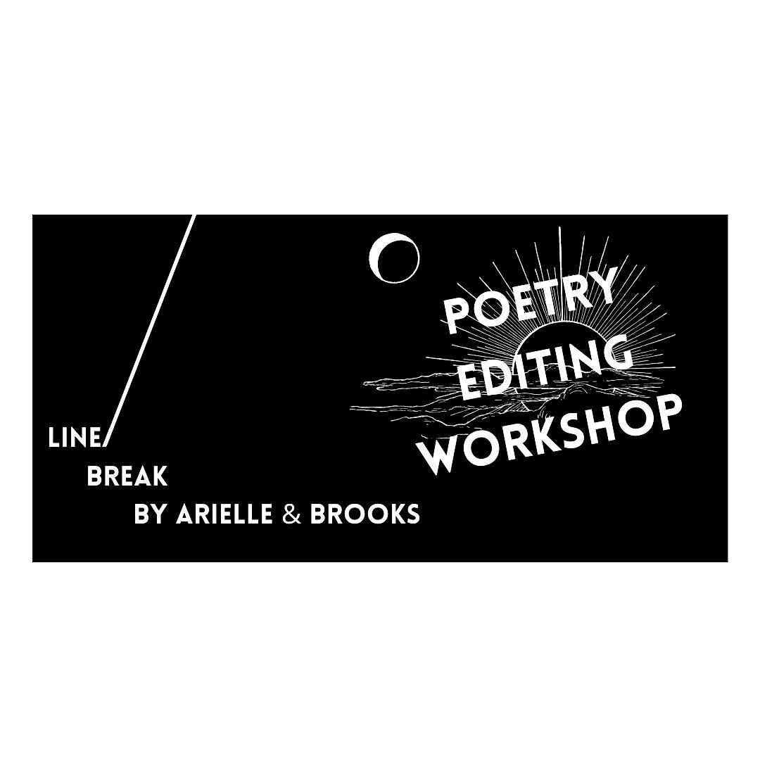 Line\/Break: An Intensive Poetry Editing Workshop