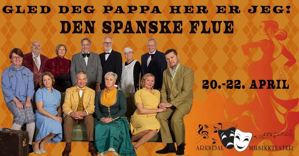 GLED DEG PAPPA, HER ER JEG \u2013 DEN SPANSKE FLUE