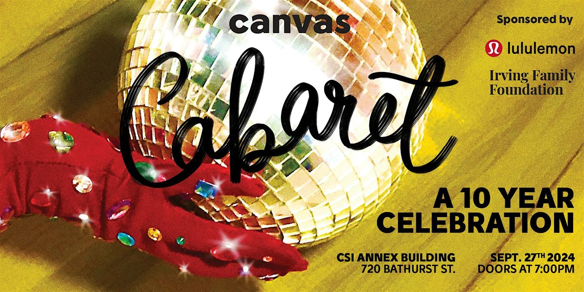Canvas Cabaret - A 10 Year Fundraiser Celebration