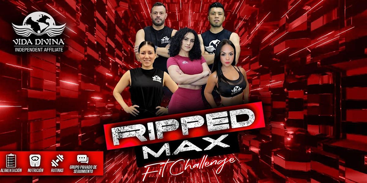 RIPPED Max Fit Challenge