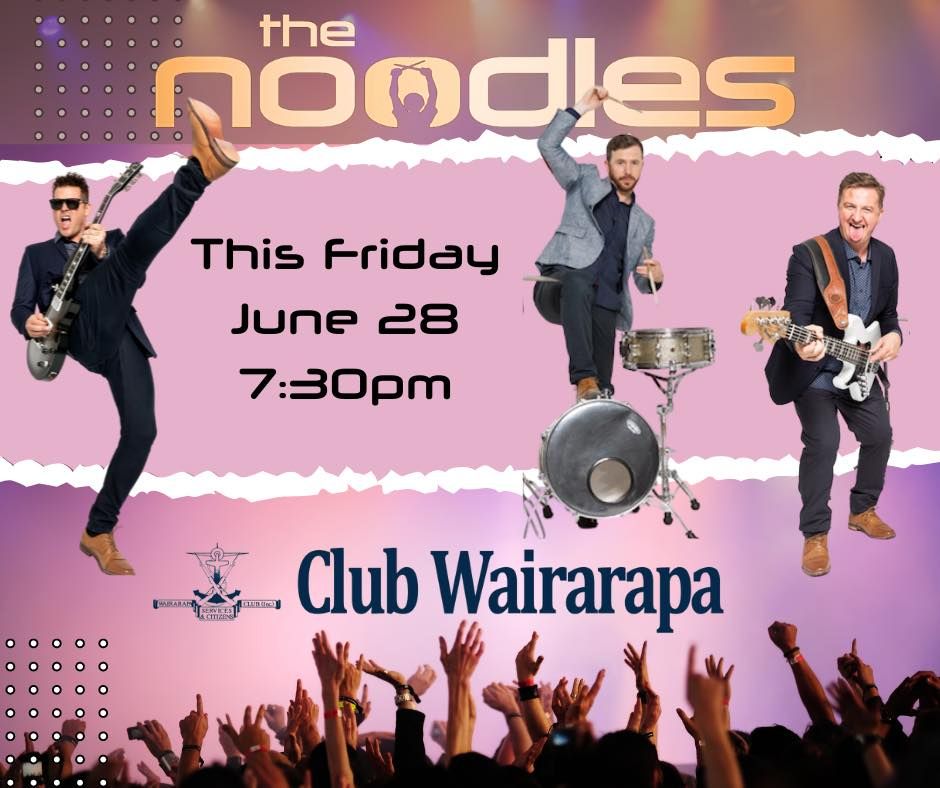 The Noodles Wellington Live at Club Wairarapa