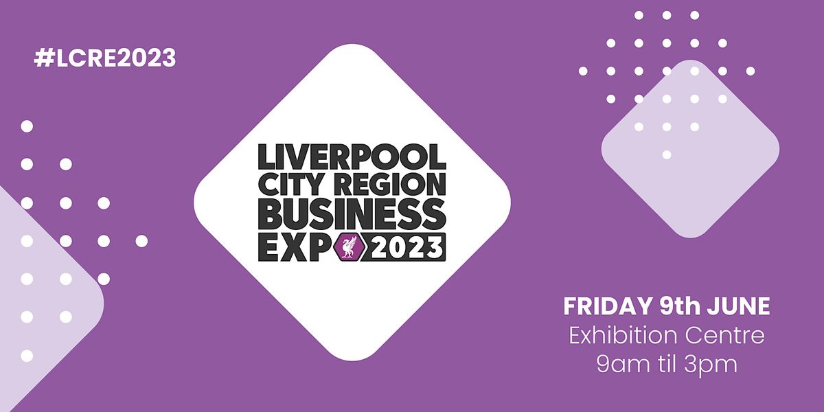 Liverpool City Region Business Expo