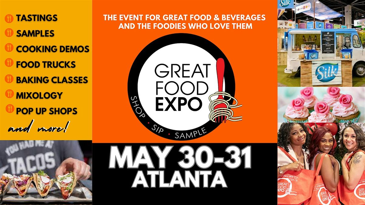 Great Food Expo, Shop Sip Sample May 30-31 Pop Up Shops, Tastings, Celebs!