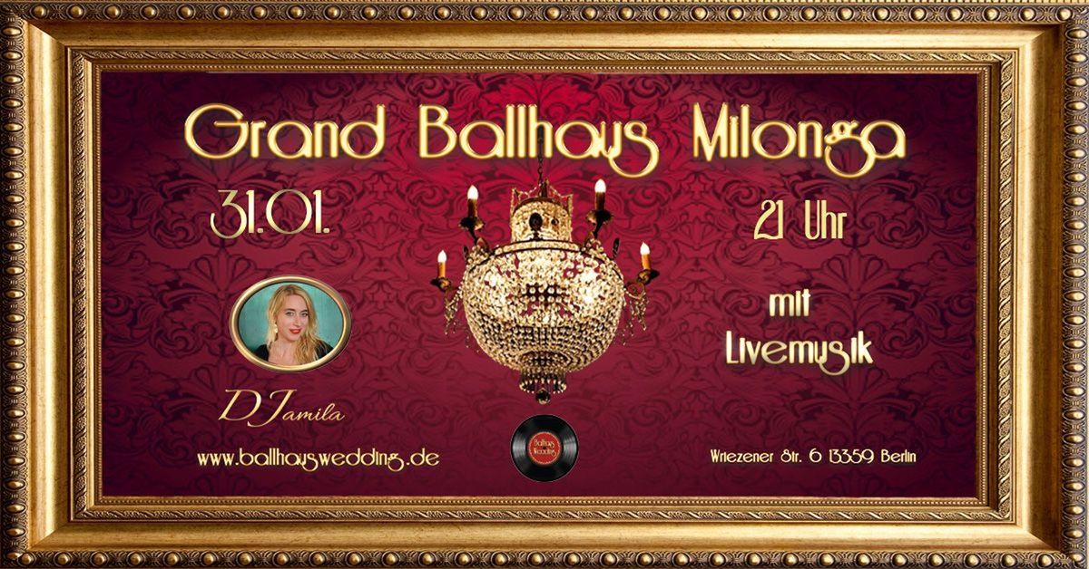 Grand Ballhaus Milonga