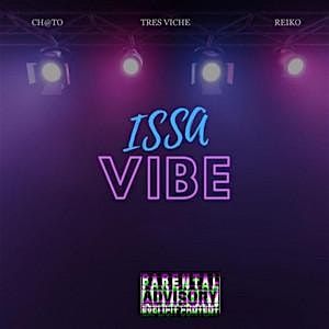 Issa Vibe Open Mic featuring Ambush Effect