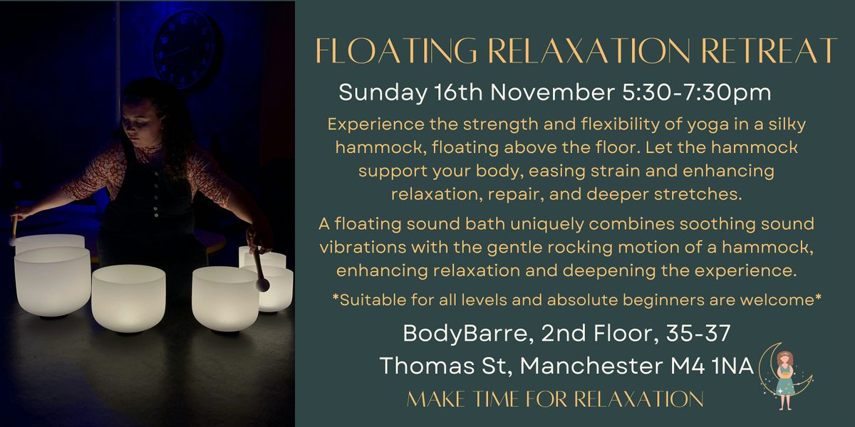 Floating Relaxation Mini Retreat