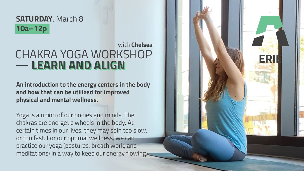 Chakra Yoga Workshop - Learn & Align