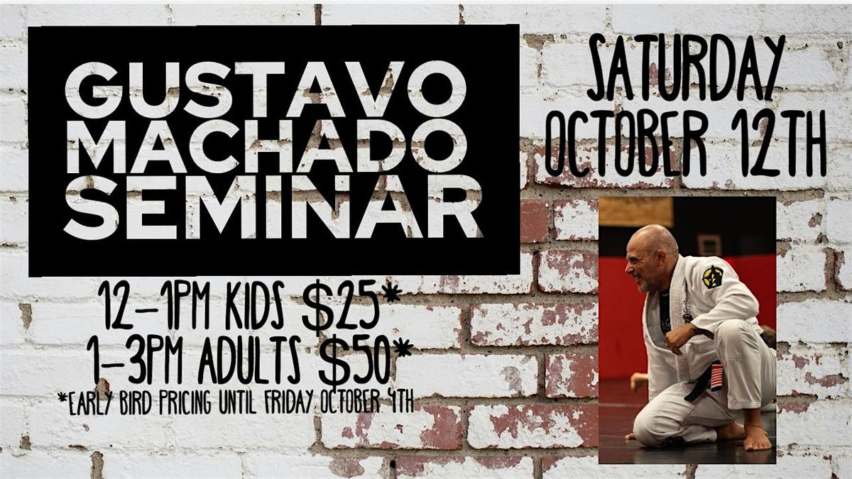 Gustavo Machado BJJ Fall Seminar!