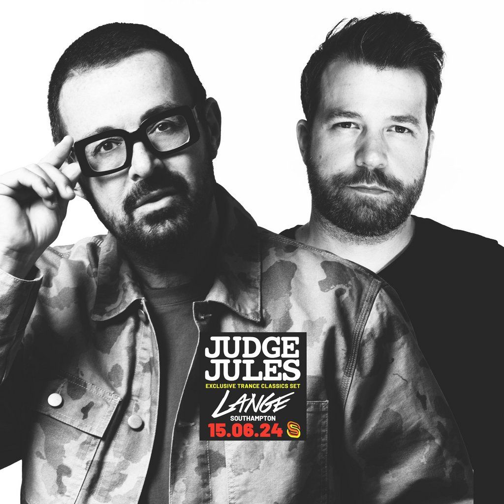 Judge Jules & Lange - Southampton