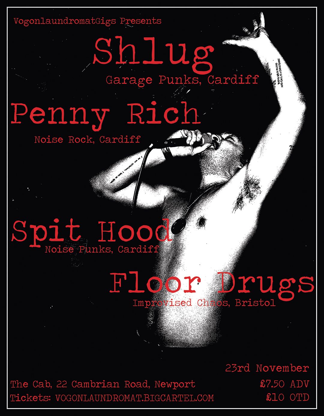 Shlug Penny Rich Spit Hood Floor Drugs @ The Cab 23rd November