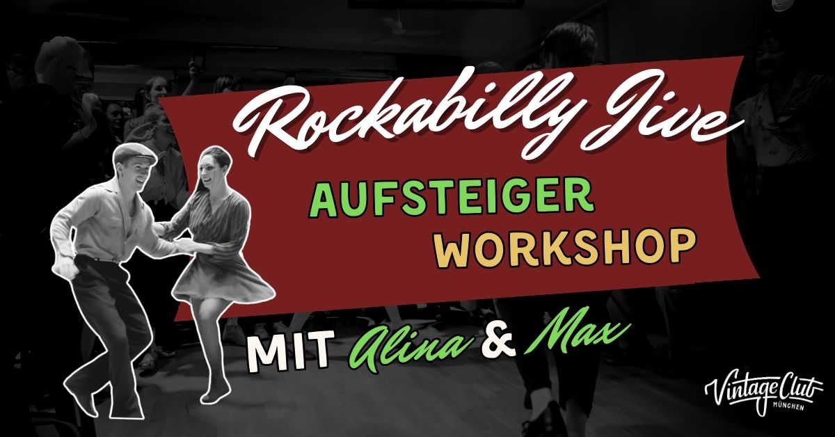 Rockabilly Jive 2 Workshop (ab Aufsteiger) mit Alina & Max