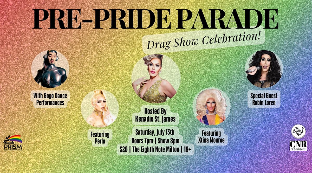 Pre-Pride Parade Drag Show Celebration