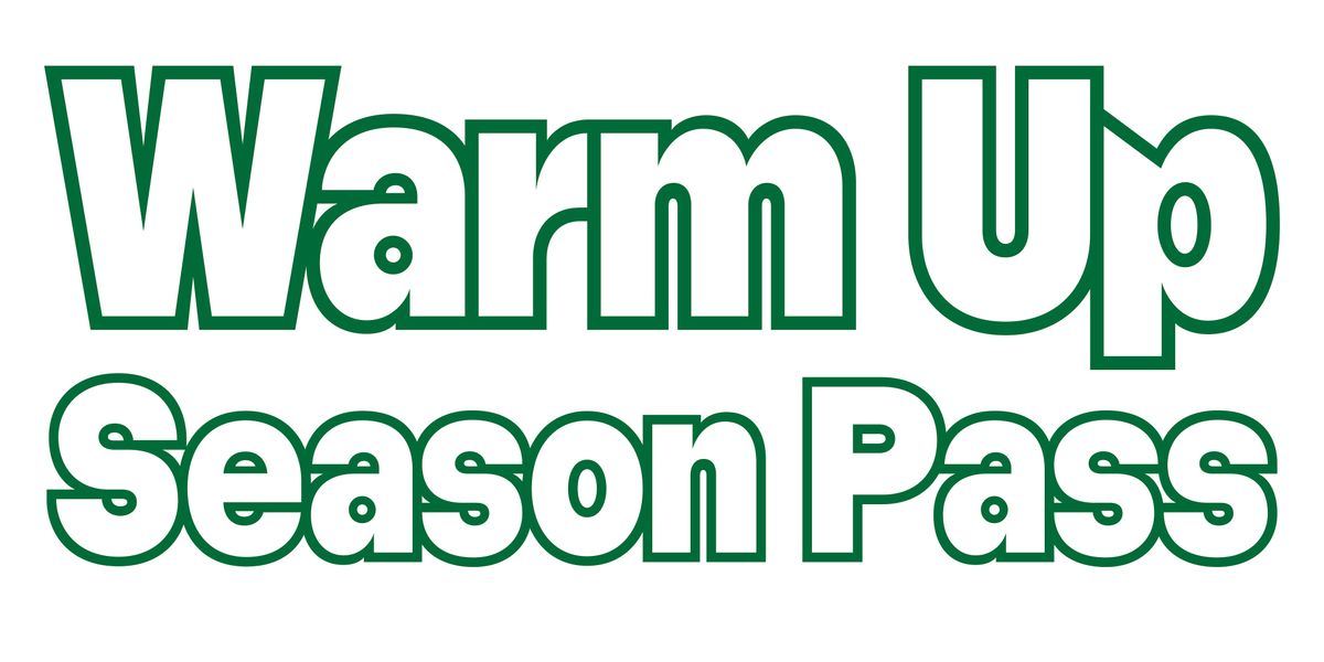 Warm Up 2024 Season Pass