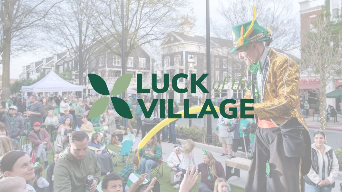 Luck of the Village Celebration