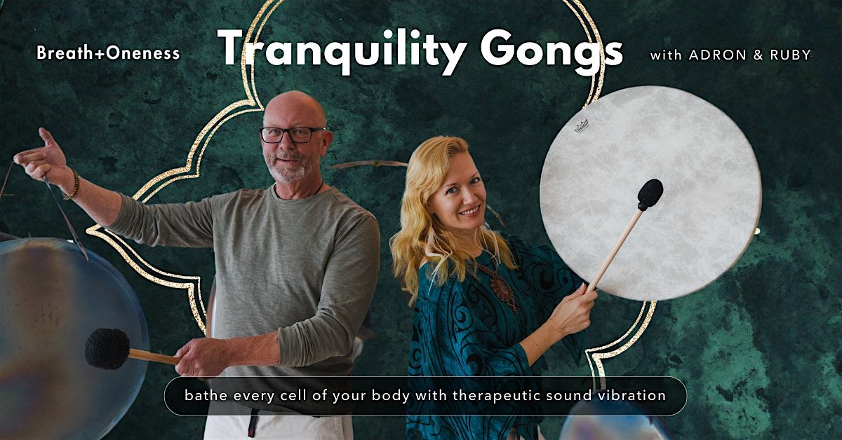 Tranquility Gongs Sound Bath