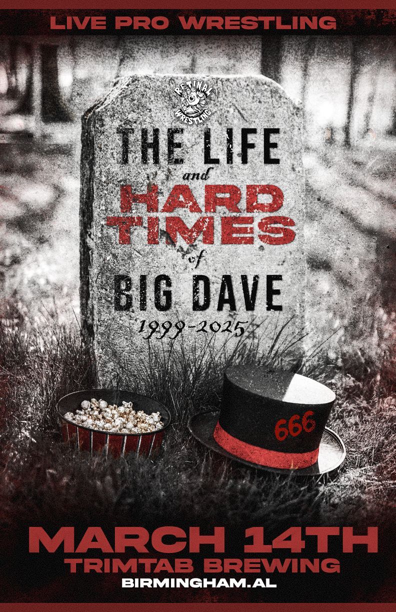 The Life and Hard Times of Big Dave