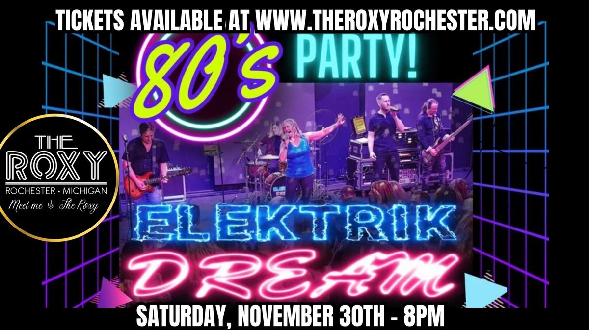 80\u2019s Party with ELEKTRIK DREAM