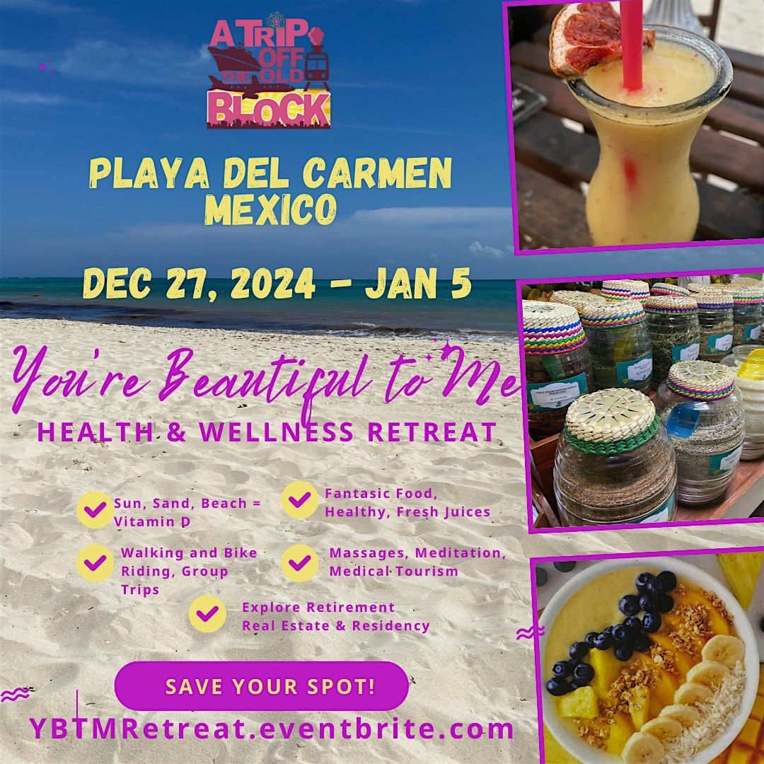 You\u2019re Beautiful to Me Health and Wellness Retreat