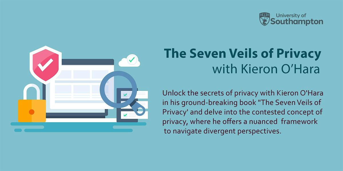 The Seven Veils of Privacy