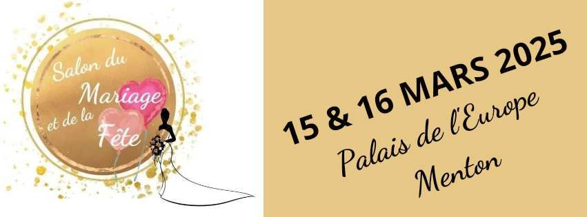 Salon du Mariage & de la F\u00eate Menton 