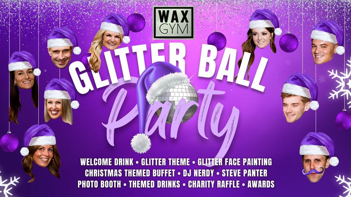 WAX GYM: XMAS Glitter Ball Party