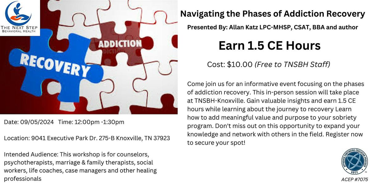 Navigating the Phases of Addiction Recovery (1.5 CE Hours)