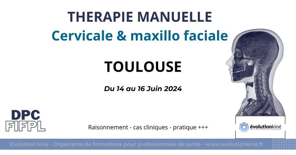 Thérapie manuelle cervical et maxillo faciale - Toulouse