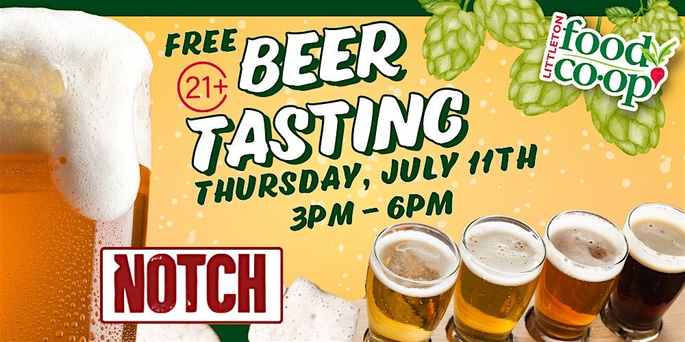 Free 21+ Beer Tasting with Notch Brewing