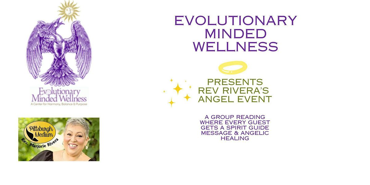 Evolutionary Minded Wellness presents The Angel Event