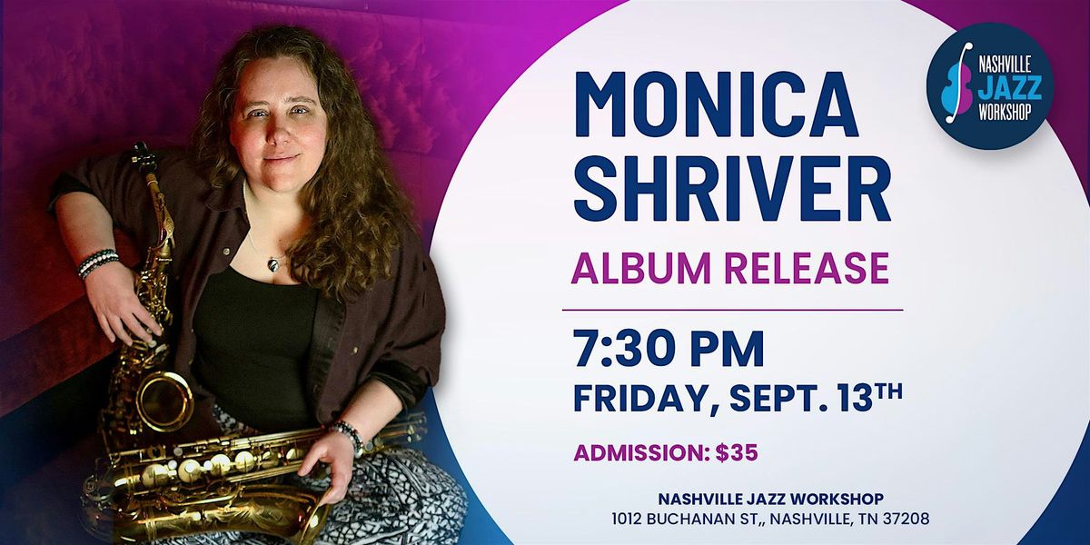 Monica Shriver Album Release