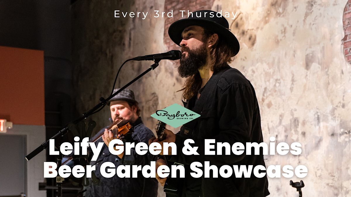 Biergarten Entertainment - Leify Green & Enemies