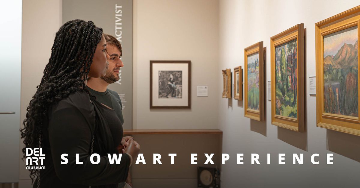 Slow Art Experience (monthly)