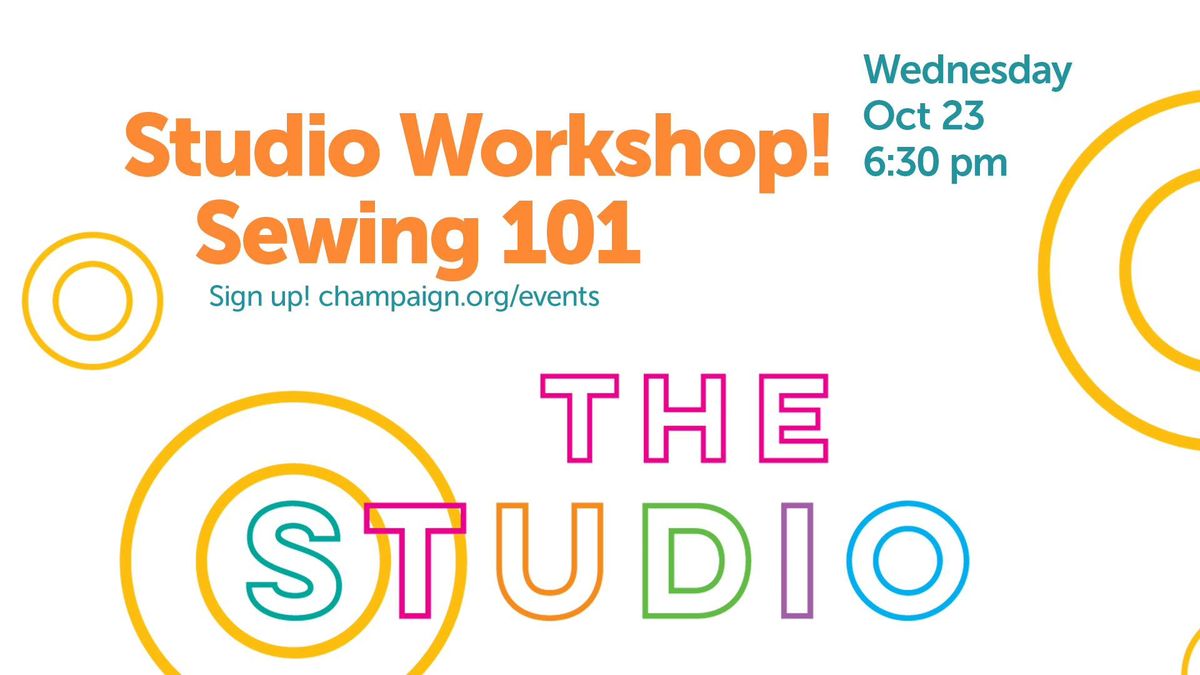 Sewing 101 | Studio Workshop