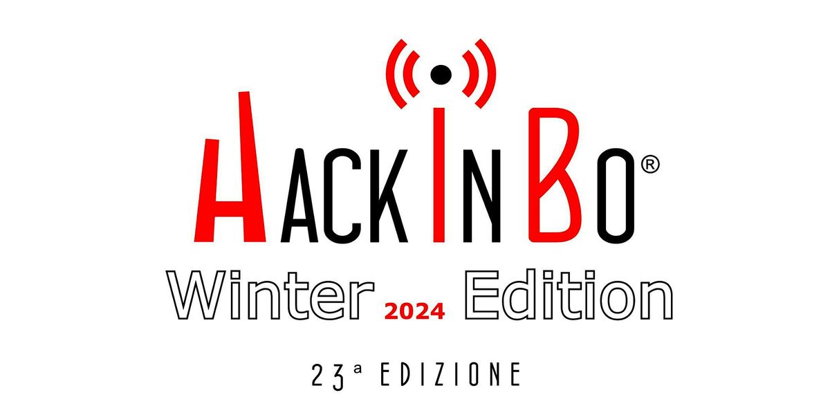 HackInBo\u00ae Classic Edition Winter 2024 - 23\u00b0 Edizione