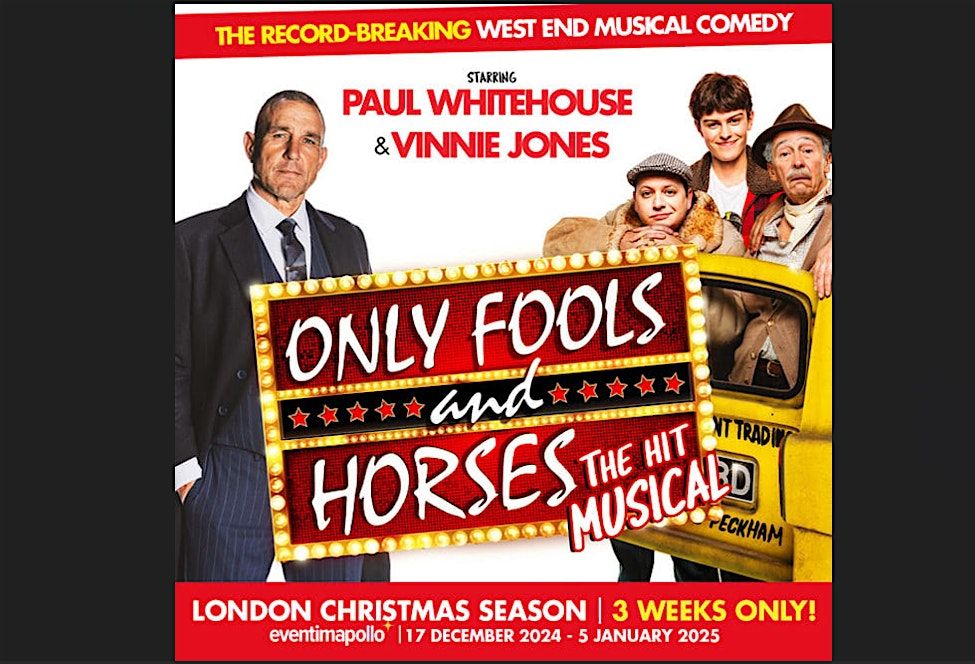 Only Fools & Horses the Musical at the Apollo Coach trip from Sittingbourne