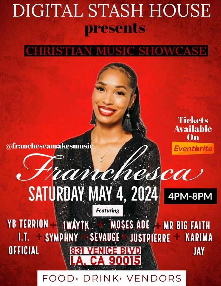 Franchesca\u2019s Christian Music Showcase