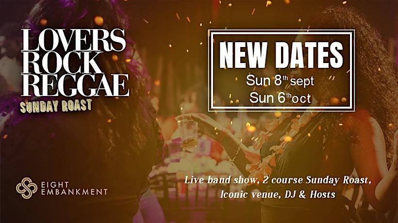 Lovers Rock Reggae - Sunday Roast - Sun 8th Sept