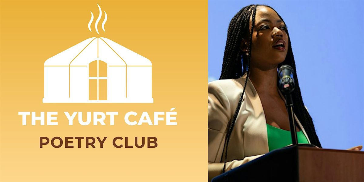 The Yurt Caf\u00e9 Poetry Club
