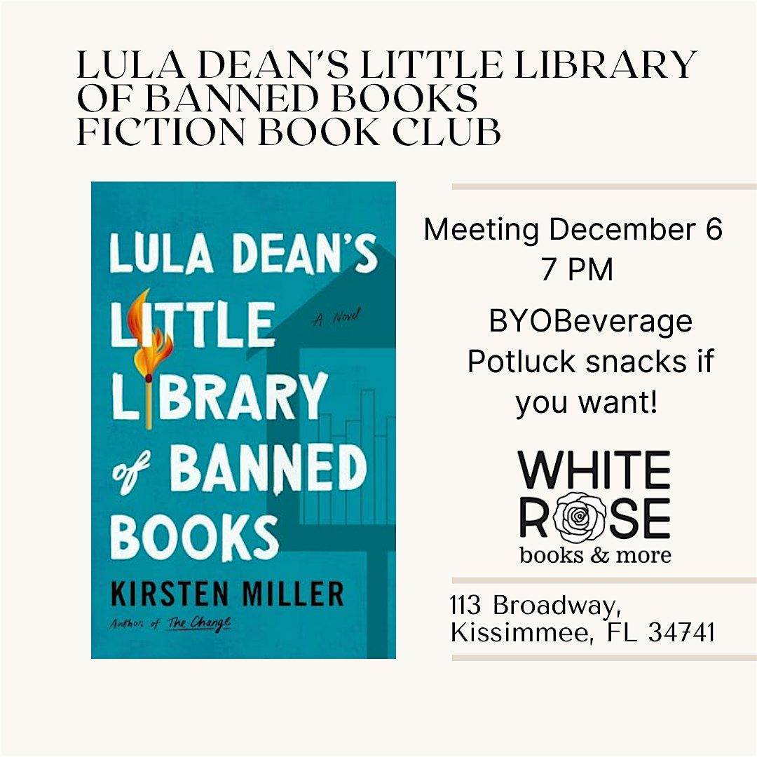 Lula Dean's Little Library of Banned Books by Kirsten Miller | Fiction Book Club